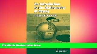 READ book  An Introduction to the Mathematics of Money: Saving and Investing (Texts in Applied