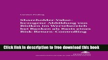 [Full] Shareholder-Value-bezogene Abbildung von Risiken im Wertebereich bei Banken als Basis eines