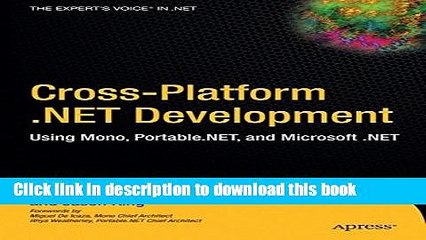 [PDF] Cross-Platform .NET Development: Using Mono, Portable.NET, and Microsoft .NET Download Online