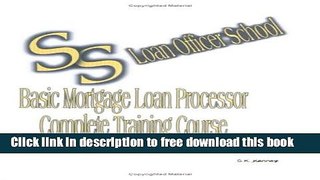 [Full] Basic Mortgage Loan Processor Training Free New