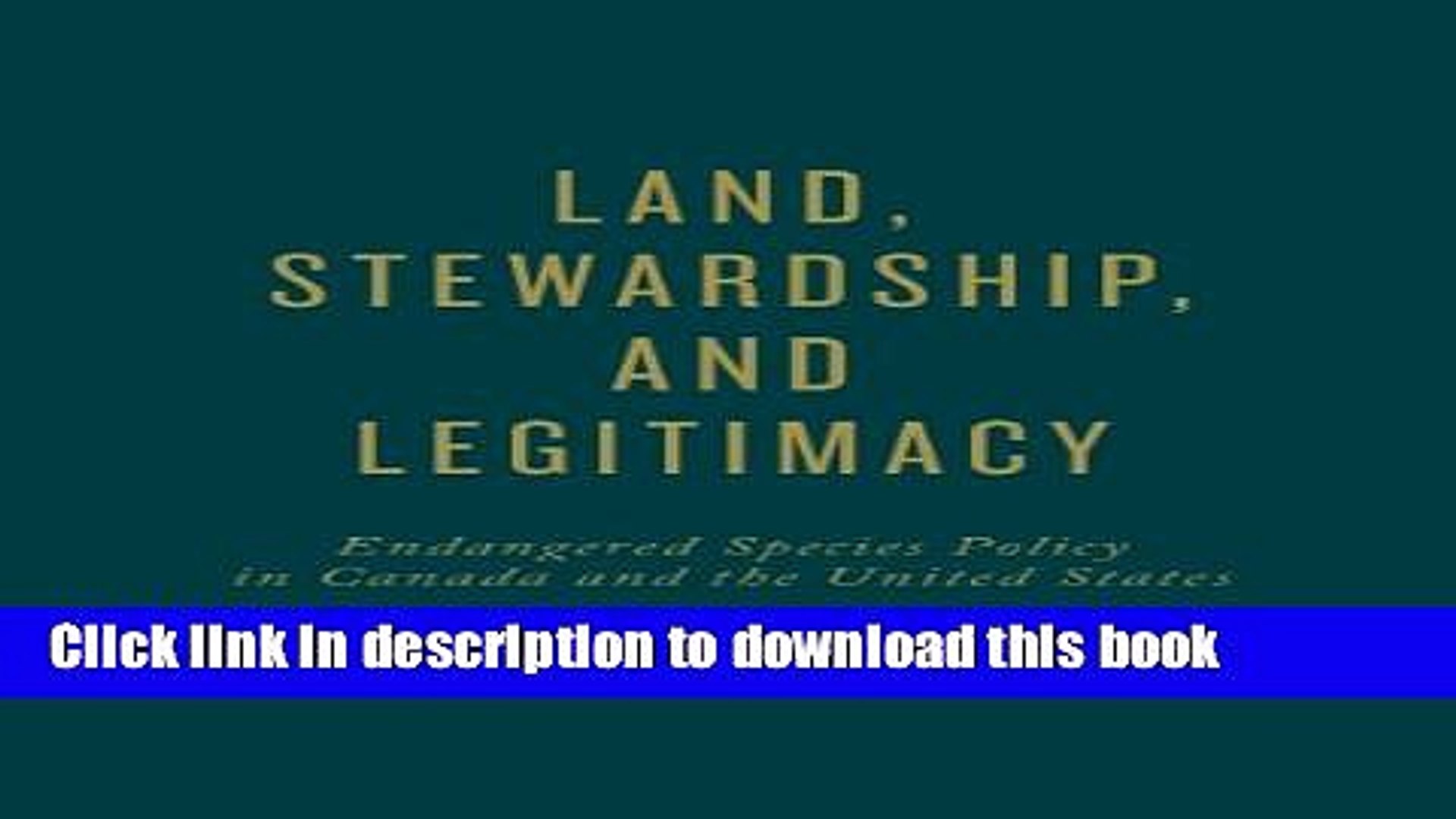 Ebook Land, Stewardship, and Legitimacy: Endangered Species Policy in Canada and the United States