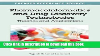 [PDF] Pharmacoinformatics and Drug Discovery Technologies: Theories and Applications [Free Books]