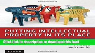 Ebook Putting Intellectual Property in its Place: Rights Discourses, Creative Labor, and the