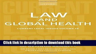 Ebook Law and Global Health: Current Legal Issues Volume 16 Free Online