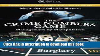 Books The Crime Numbers Game: Management by Manipulation Full Online