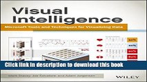 [Popular Books] Visual Intelligence: Microsoft Tools and Techniques for Visualizing Data Full