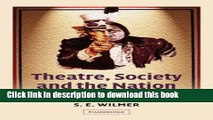 Books Theatre, Society and the Nation: Staging American Identities Full Online
