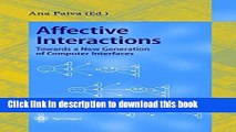 [Popular Books] Affective Interactions: Towards a New Generation of Computer Interfaces Full Online