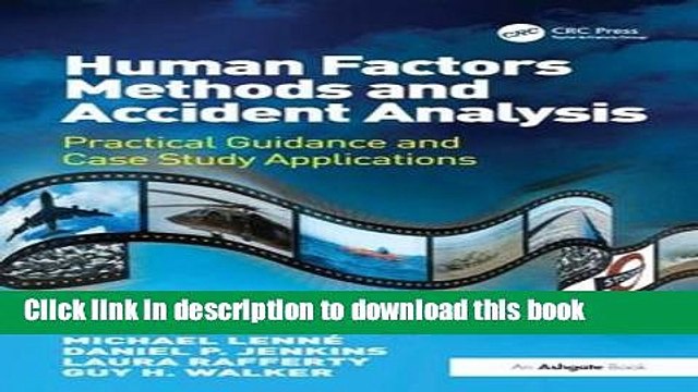 Download Human Factors Methods and Accident Analysis: Practical Guidance and Case Study