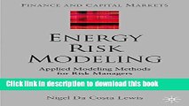 [PDF] Energy Risk Modeling: Applied Modeling Methods for Risk Managers (Finance and Capital