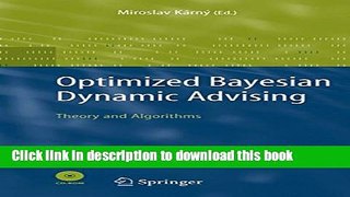 [Popular Books] Optimized Bayesian Dynamic Advising: Theory and Algorithms Full Online