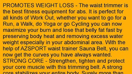 AZSPORT Waist Trimmer Adjustable Ab Sauna Belt to help you shed the excess