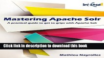 [Popular Books] Mastering Apache Solr: A practical guide to get to grips with Apache Solr Full