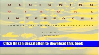 [Popular Books] Designing Visual Interfaces: Communication Oriented Techniques Free Online