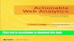 [Popular Books] Actionable Web Analytics: Using Data to Make Smart Business Decisions Full Online