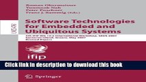 [Popular Books] Software Technologies for Embedded and Ubiquitous Systems: 5th IFIP WG 10.2
