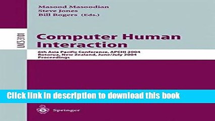 [Popular Books] Computer Human Interaction: 6th Asia Pacific Conference, APCHI 2004, Rotorua, New