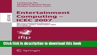 [Popular Books] Entertainment Computing - ICEC 2007: 6th International Conference, Shanghai,