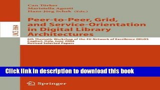 [Popular Books] Peer-to-Peer, Grid, and Service-Orientation in Digital Library Architectures: 6th