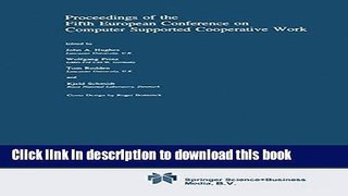 [Popular Books] Proceedings of the Fifth European Conference on Computer Supported Cooperative