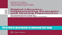 [Popular Books] Digital Libraries: Implementing Strategies and Sharing Experiences: 8th