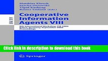 [Popular Books] Cooperative Information Agents VIII: 8th International Workshop, CIA 2004, Erfurt,
