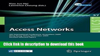 [Popular Books] Access Networks: 4th International Conference, AccessNets 2009, Hong Kong, China,
