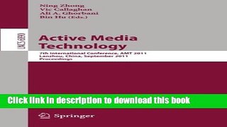 [Popular Books] Active Media Technology: 7th International Conference, AMT 2011, Lanzhou, China,
