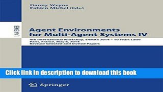 [Popular Books] Agent Environments for Multi-Agent Systems IV: 4th International Workshop, E4MAS
