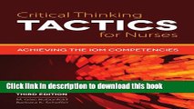 [Read PDF] Critical Thinking TACTICS For Nurses: Achieving the IOM Competencies Download Online