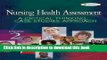 [Read PDF] Nursing Health Assessment: A Critical Thinking, Case Studies Approach Download Online