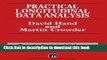 [Popular Books] Practical Longitudinal Data Analysis (Chapman   Hall/CRC Texts in Statistical