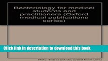 [Popular Books] Bacteriology for medical students and practitioners (Oxford medical publications