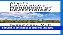 [Popular Books] Abel s Laboratory Handbook of Bacteriology [Paperback] [2009] (Author) Rudolf