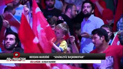 下载视频: Berdan Mardini - Seninleyiz Başkomutan