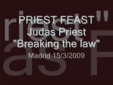 PRIEST FEAST : Judas Priest -Breaking the law-   MADRID 15/3/2009