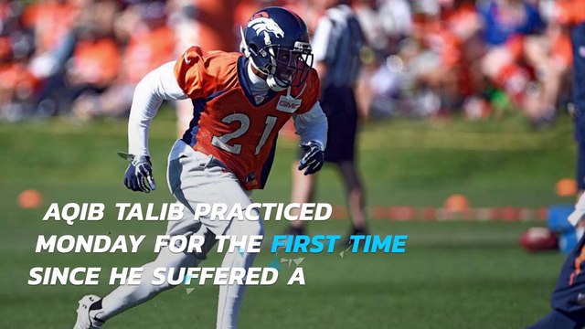 Broncos' shutdown corner Aqib Talib returns to practice