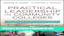 [Fresh] Practical Leadership in Community Colleges: Navigating TodayÃ‚s Challenges New Books