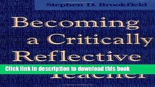 [Fresh] Becoming a Critically Reflective Teacher Online Ebook