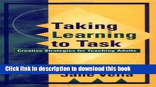 [Fresh] Taking Learning to Task: Creative Strategies for Teaching Adults New Books
