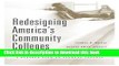 [Fresh] Redesigning America s Community Colleges: A Clearer Path to Student Success New Ebook