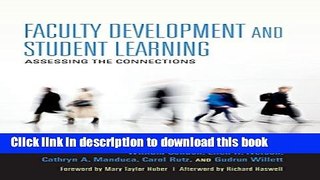 [Fresh] Faculty Development and Student Learning: Assessing the Connections Online Ebook