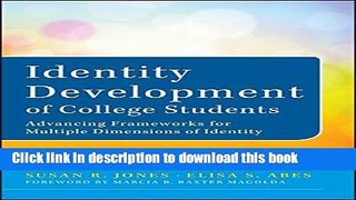[Fresh] Identity Development of College Students: Advancing Frameworks for Multiple Dimensions of