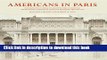 [Fresh] Americans in Paris: Foundations of America s Architectural Gilded Age Online Books