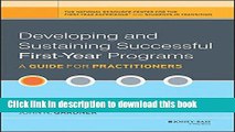 [Fresh] Developing and Sustaining Successful First-Year Programs: A Guide for Practitioners New