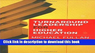 [Fresh] Turnaround Leadership for Higher Education Online Ebook