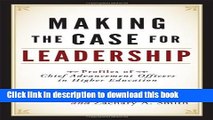 Ebooks Making the Case for Leadership: Profiles of Chief Advancement Officers in Higher Education