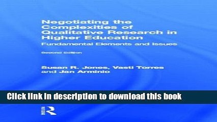 [Fresh] Negotiating the Complexities of Qualitative Research in Higher Education: Fundamental