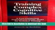 Books Training Complex Cognitive Skills: A Four-Component Instructional Design Model for Technical