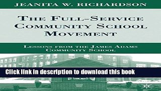 Ebooks The Full-Service Community School Movement: Lessons from the James Adams Community School
